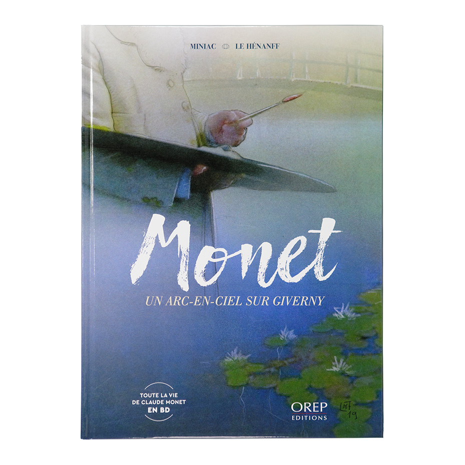 BD Monet un arc-en-ciel sur Giverny